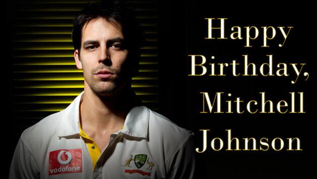 Happy Birthday, Mitchell Johnson! - Cricket Country - 628 x 355 jpeg 18kB