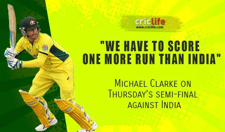 ICC Cricket World Cup 2015: Michael Clarke gets his formula for success in the semi-final against India