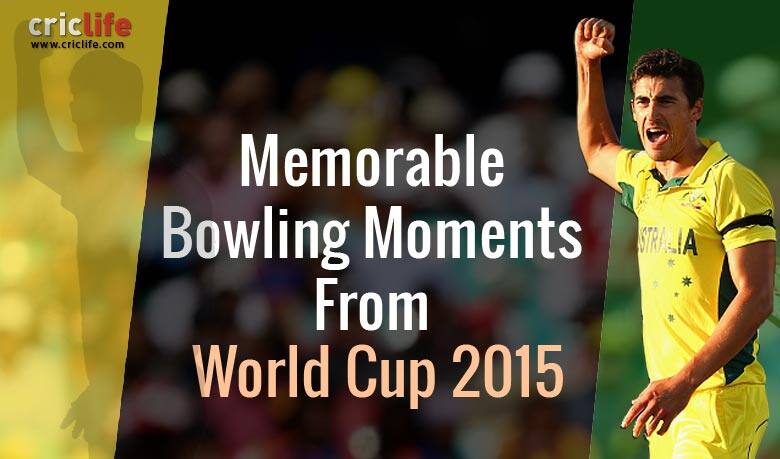 ICC Cricket World Cup 2015: 14 most memorable bowling moments