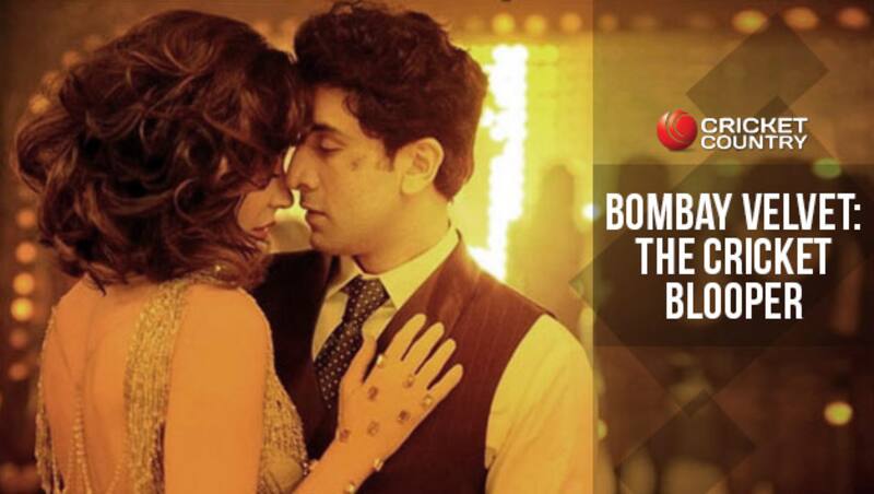 Bombay Velvet: The cricket blooper