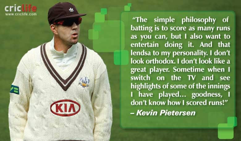 Kevin Pietersen loves scoring runs and entertaining the fans