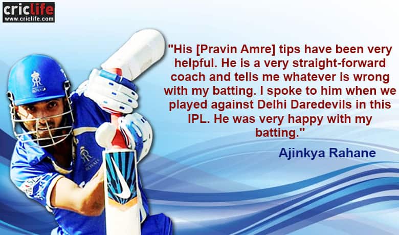Ajinkya Rahane credits DD assistant coach Pravin Amre for his batting success