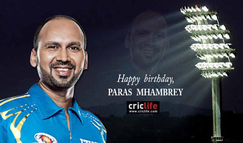 Paras Mhambrey: 11 facts about the Mumbai stalwart