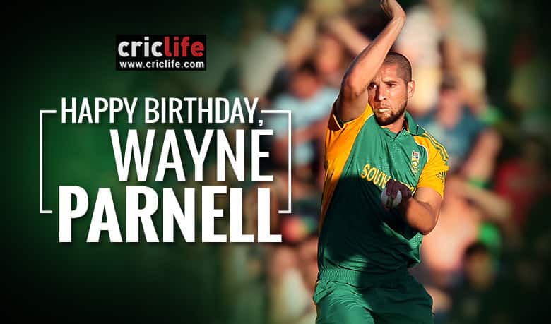Wayne Parnell: 10 interesting things to know about the South African pacer