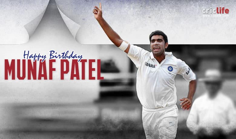 Munaf Patel: 10 interesting things to know about the Indian pacer