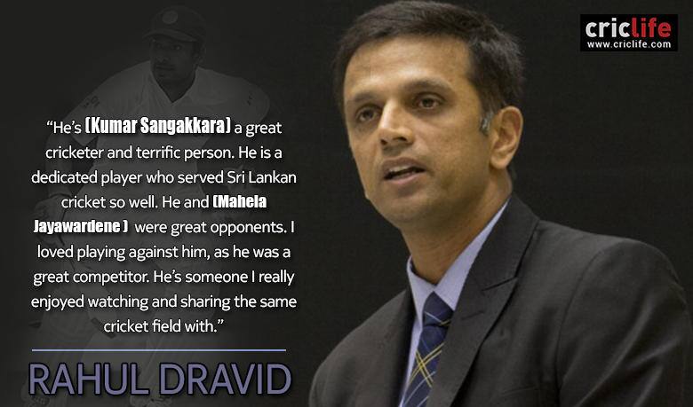 Look what Rahul Dravid has to say about Kumar Sangakkara!