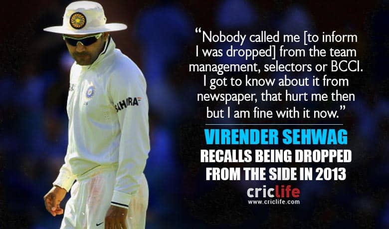 When Virender Sehwag came to know about his axing from newspaper
