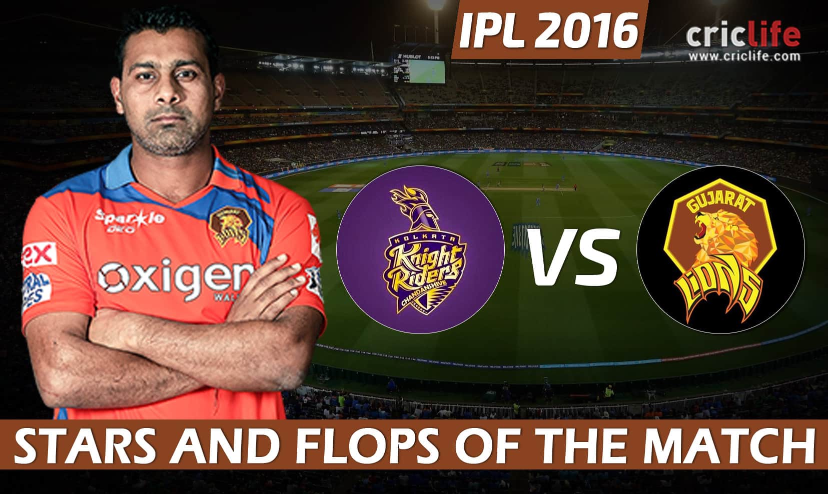 IPL 2016: Gujarat Lions beat Kolkata Knight Riders by 5 wickets at Kolkata, Stars and Flops