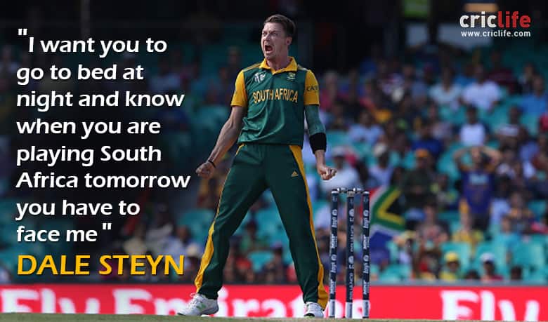 Dale Steyn’s intimidating words to his opponents instigates fear
