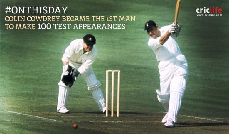 Colin Cowdrey becomes the first player to play 100 Tests