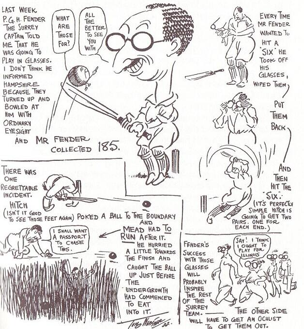A cartoon by Tom Webster in The Daily Mail showing Percy Fender, wearing glasses for the first time, scoring 185 against Hampshire. Photo courtesy: Wikimedia Commons.