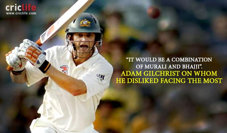 Gilchrist opens up on torrid times against Muralitharan and Harbhajan