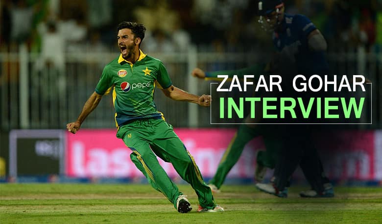 Zafar Gohar: “I am desperate to show my worth and gain a place in the national team”