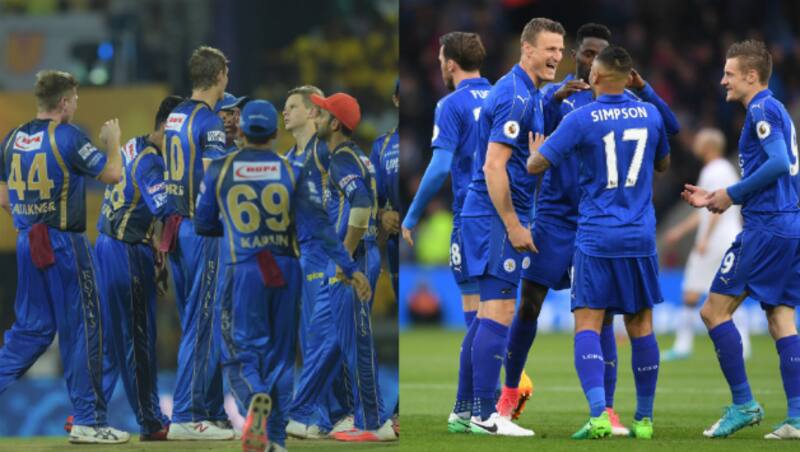 Rajasthan Royals (left) - Leicester City &Acirc;&copy; IANS & Getty Images