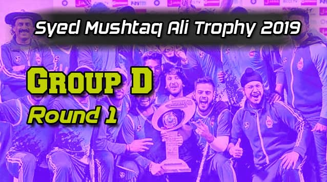 Syed Mushtaq Ali Trophy Group D