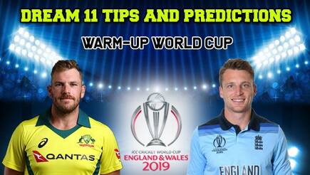 Dream11 Prediction: AUS vs ENG Team Best Players to Pick for Today’s Match of World Cup 2019 Warm-up Match 3 between Australia and England at 3:00 PM