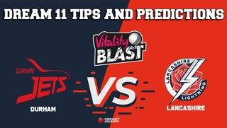 Dream11 Team Durham vs Lancashire North Group VITALITY T20 BLAST – Cricket Prediction Tips For Today’s T20 Match DUR vs LAN at Old Trafford