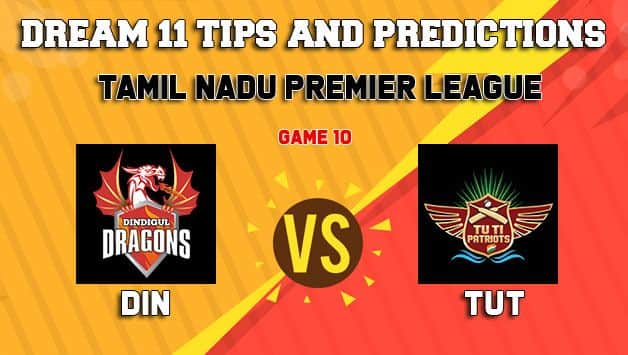 Dream11 Team Dindigul Dragons vs Tuti Patriots Match 10 TNPL 2019 TAMIL NADU T20 – Cricket Prediction Tips For Today’s T20 Match DIN vs TUT at Tirunelveli