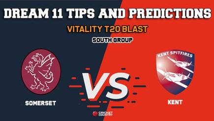 Dream11 Team Somerset vs Kent South Group VITALITY T20 BLAST – Cricket Prediction Tips For Today’s T20 Match SOM vs KEN at Canterbury