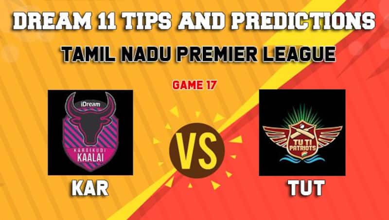 Check Dream11 Team Karaikudi Kaalai vs TUTI Patriots Match 17 TNPL 2019 TAMIL NADU T20 &ndash; Cricket Prediction Tips For Today&rsquo;s T20 Match KAR vs TUT