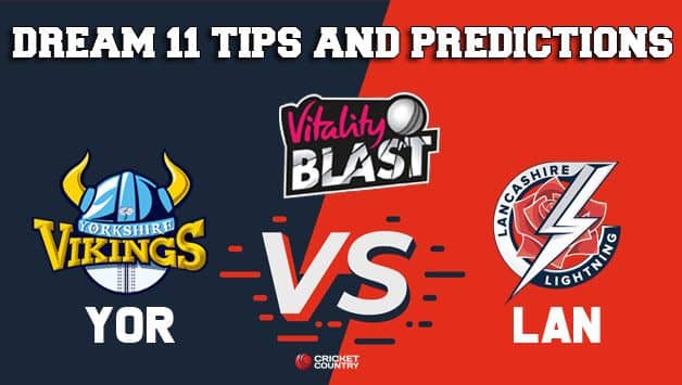 Dream11 Team Yorkshire vs Lancashire North Group VITALITY T20 BLAST ENGLISH T20 BLAST – Cricket Prediction Tips For Today’s T20 Match YOR vs LAN at Manchester