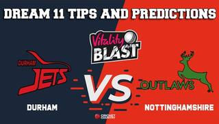 Dream11 Team Durham vs Nottinghamshire North Group VITALITY T20 BLAST ENGLISH T20 BLAST – Cricket Prediction Tips For Today’s T20 Match DUR vs NOT at Nottingham