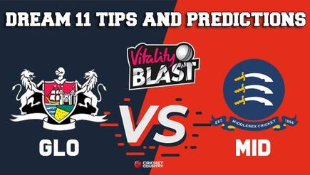 Dream11 Team Gloucestershire vs Middlesex South Group VITALITY T20 BLAST ENGLISH T20 BLAST – Cricket Prediction Tips For Today’s T20 Match GLO vs MID at Radlett
