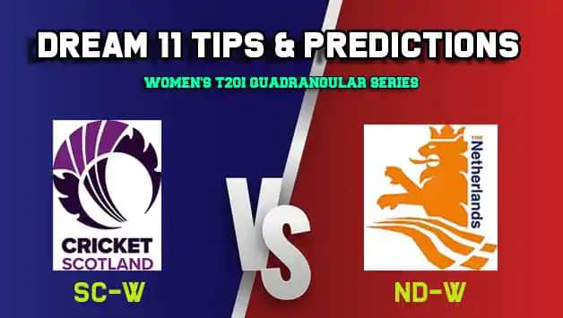Dream11 Team Scotland women vs Netherlands women Match WOMEN’S T20I QUADRANGULAR SERIES 2019 – Cricket Prediction Tips For Today’s T20 Match SC-W vs ND-W at Deventer