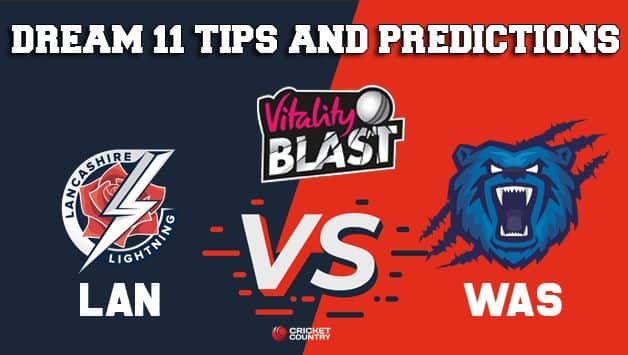 Dream11 Team Lancashire vs Warwickshire Match T20 BLAST 2019 2019 T20 Blast – Cricket Prediction Tips For Today’s T20 Match LAN vs WAS at Manchester