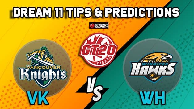 Dream11 Team Vancouver Knights vs Winnipeg Hawks, VK vs WK Global T20 Canada Prediction & Tips