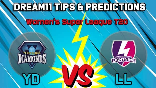 Yorkshire Diamonds vs Loughborough Lightning Dream11 Team, YD vs LL - Check My Dream11 Team, Best players list of today's match, Yorkshire Diamonds vs Loughborough Lightning Dream11 Team Player List, YD vs LL Dream11 Team Player List, Yorkshire Diamonds Dream11 Team Player List, Loughborough Lightning Dream11 Team Player List,Dream11 Guru Tips, Online Cricket Tips, Women’s Super League T20, Online Cricket Tips - Women’s Super League T20, Cricket Tips And Predictions, Loughborough Lightning, Yorkshire Diamonds, Yorkshire Diamonds vs Loughborough Lightning, Women’s Super League T20