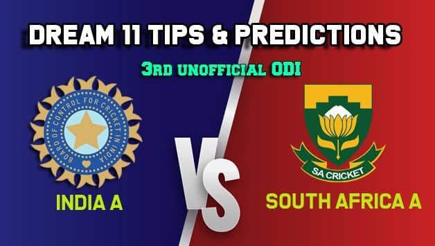 IN-A vs SA-A Dream11 Team India A vs South Africa A, 3rd unofficial ODI – Cricket Prediction Tips For Today’s Match IN-A vs SA-A at Thiruvanathapuram