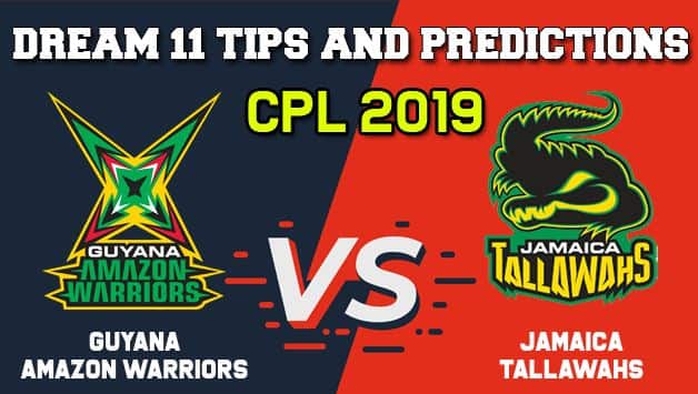 GUY vs JAM Dream11 Team CPL 2019 – Cricket Prediction Tips For Today’s T20 Match Guyana Amazon Warriors vs Jamaica Tallawahs at Sabina Park, Kingston