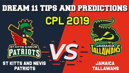 SKN vs JAM Dream11 Team CPL 2019 – Cricket Prediction Tips For Today’s T20I Match St Kitts and Nevis Patriots vs Jamaica Tallawahs at Kingston