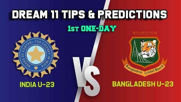IN-U23 vs BN-U23 Dream11 Team India U-23 vs Bangladesh U-23, 1st One-Day– Cricket Prediction Tips For Today’s match at Lucknow