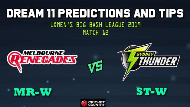 Dream11 Team Melbourne Renegades vs Sydney Thunder Match 12 Women’s Big Lash League 2019 – Cricket Prediction Tips For Today’s T20 Match 12 MR-W vs ST-W at Sydney