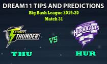 THU vs HUR Dream11 Team Prediction Big Bash League 2019-20: Captain And Vice-Captain, Fantasy Cricket Tips Sydney Thunder vs Hobart Hurricanes Match 31 at Sydney Showground Stadium, Sydney 12:40 PM IST