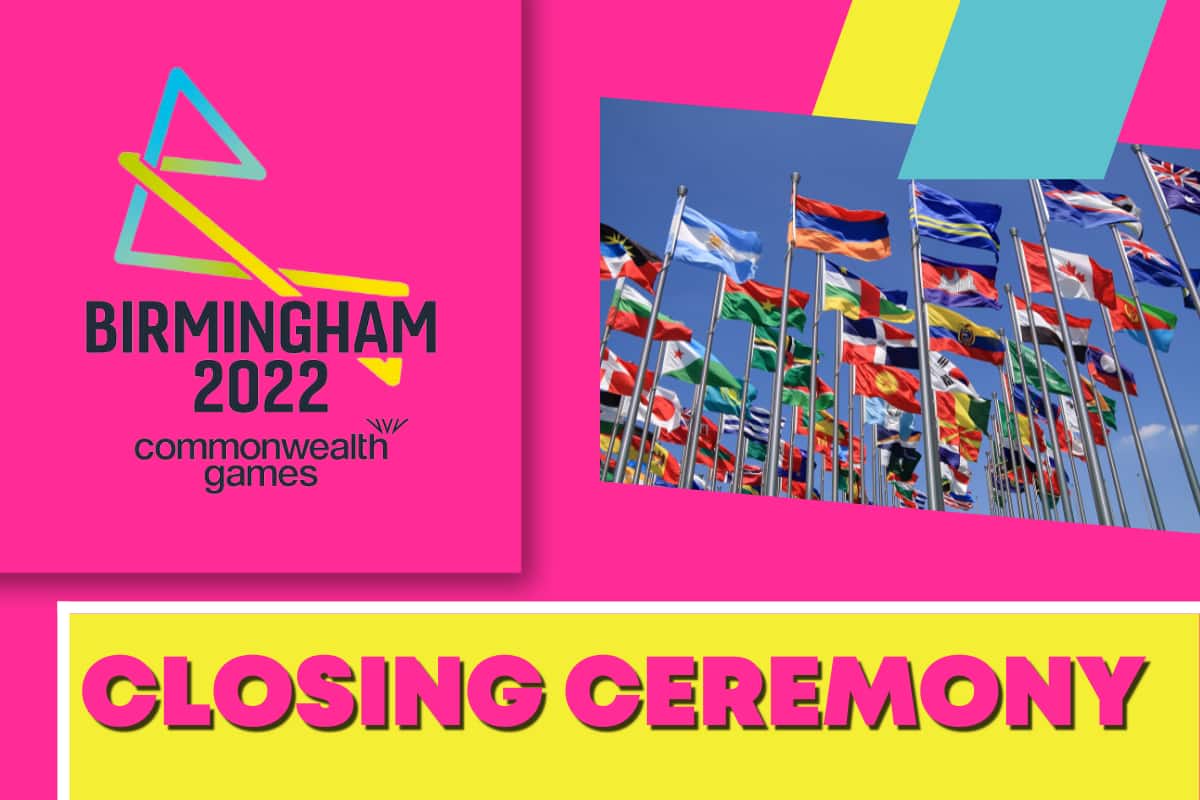CWG 2022 closing ceremony, Closing Ceremony CWG 2022, Commonwealth Games 2022, Commonwealth Games 2022 ending day, India in CWG 2022, who are performing on Closing Ceremony 2022, where to watch closing ceremony CWG 2022, Closing Ceremony timing CWG 2022, CWG Final Day schedule, Commonwealth Games, Commonwealth Games 2022, Commonwealth Games FInal Day, Commonwealth Games FInal Day schedule, Birmingham 2022 Commonwealth Games,Commonwealth Games Schedule,Commonwealth Games India Schedule,Commonwealth Games Schedule 2022,India Commonwealth Games 2022,CWG,India at Commonwealth Games 2022,CWG 2022 India Schedule,CWG 2022 Schedule India,CWG 2022 India,Commonwealth Games 2022 Sports,Common Wealth Games,Commonwealth Games 2022 Full Schedule,Commonwealth Games India Full Schedule,Commonwealth Games 2022 India Players Schedule, Commonwealth Games 2022,Commonwealth Games,Commonwealth Games 2022 Schedule,CWG 2022,Commonwealth Games 2022 India Schedule,Commonwealth Games 2022 India,Birmingham Commonwealth Games,CWG 2022 Schedule,Birmingham,Commonwealth Games 2022 Schedule India, CWG day 11 schedule,