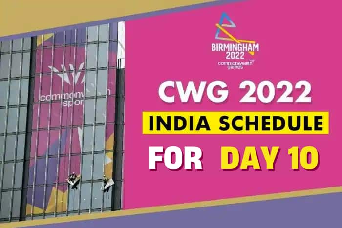 Commonwealth Games 2022, India Full Schedule, Day 10: All You Need To Know | CWG 2022 Birmingham