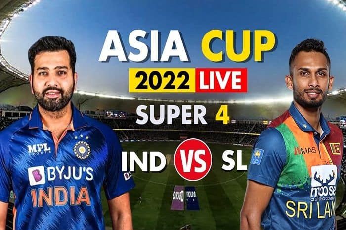 Live Score India Vs Sri Lanka Asia cup T20 Live Updates Ind vs SL Live Streaming Hindi