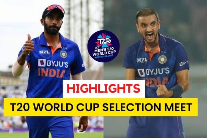 T20 World Cup 2022, Team India Squad Selection Highlights: Bumrah, Harshal Back As Shami Misses Out; Pant, Karthik Included