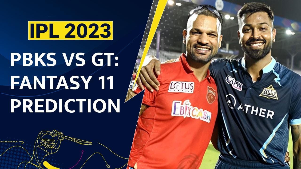 PBKS vs GT: Fantasy 11 Prediction and Head-to-head stats, everything you need to know before match