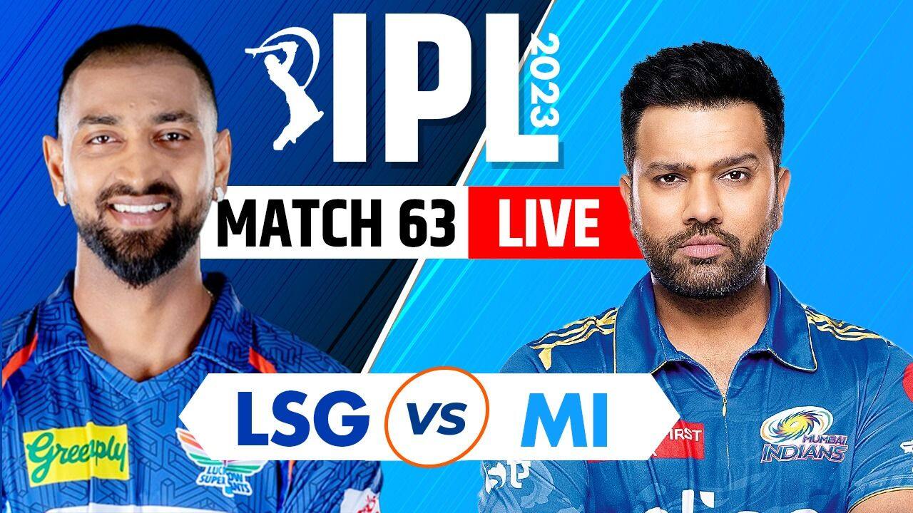 Live Score-Lucknow Super Giants vs Mumbai Indians Live Cricket Score and Updates: LSG vs MI  63  match Live cricket score at Bharat Ratna Shri Atal Bihari Vajpayee Ekana Cricket Stadium, Lucknow