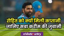 why rohit sharma named the captain for afghanistan series saba karim explained