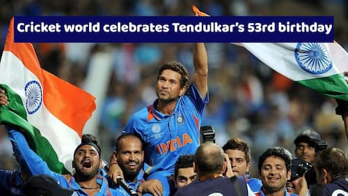 Sachin Tendulkar 53rd birthday: Wishes pour in for ‘God of Cricket’ from all over the World