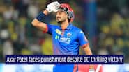 1342087MASSIVE blow for DC! Axar Patel pays heavy fine after Delhi Capitals’ thrilling chase