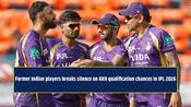Former Indian cricketer opens up on KKR qualification chances in IPL 2026 