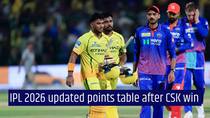 IPL 2026 Points Table: CSK back in playoff race after big win, Punjab Kings stay on top