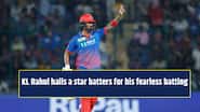 1343334KL Rahul praises THIS star for his fearless batting approach, his name is…