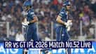 RR vs GT Live Score, IPL 2026: Rajasthan Royals vs Gujarat Titans live scorecard and updates